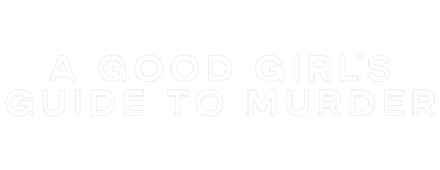 A Good Girl's Guide to Murder logo