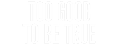 Too Good to be True logo