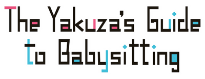 The Yakuza's Guide to Babysitting logo