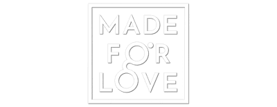 Made for Love logo