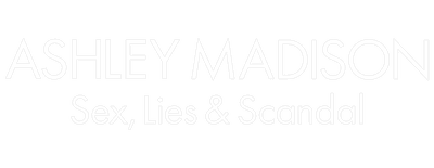 Ashley Madison: Sex, Lies & Scandal logo