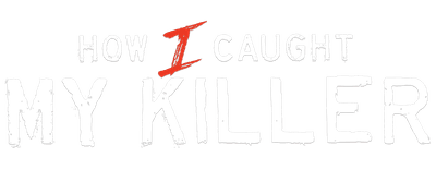 How I Caught My Killer logo