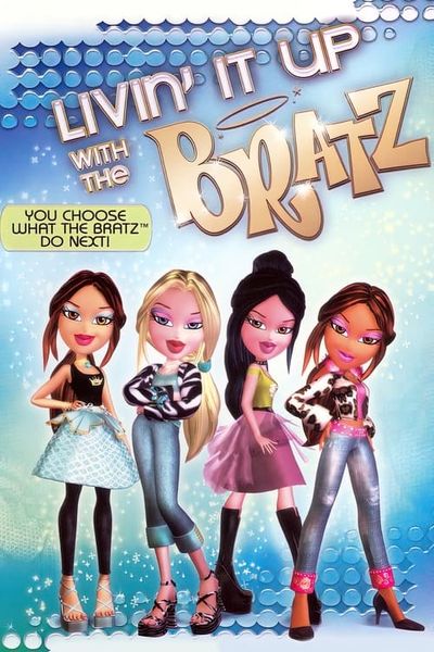 Livin' It Up with the Bratz