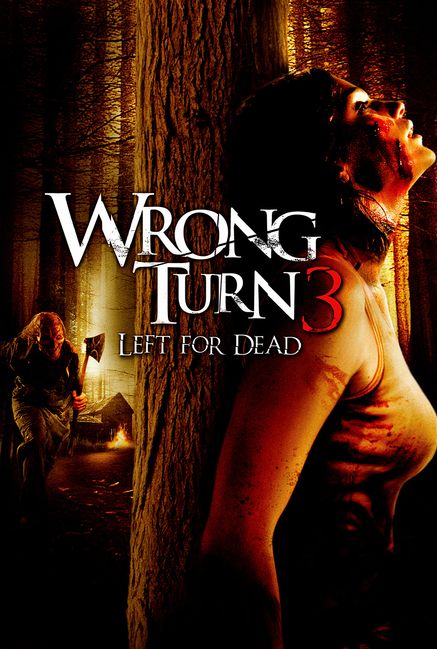 Wrong Turn 3: Left for Dead