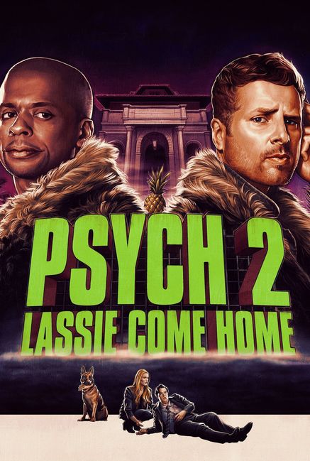 Psych 2: Lassie Come Home