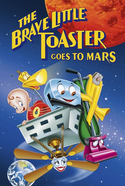 The Brave Little Toaster Goes to Mars