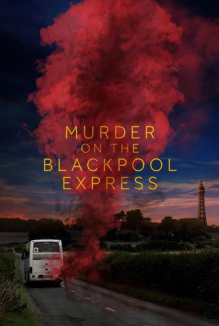 Murder on the Blackpool Express