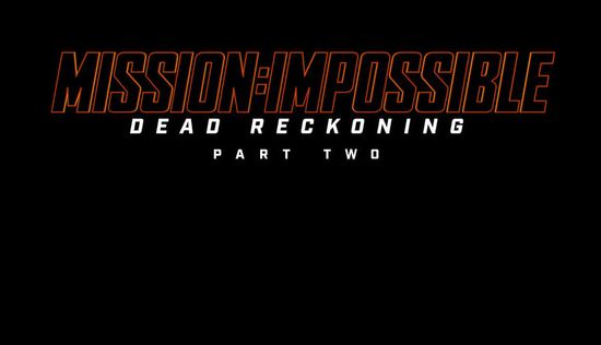 Mission: Impossible - The Final Reckoning