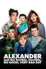 Alexander and the Terrible, Horrible, No Good, Very Bad Day