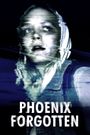 Phoenix Forgotten