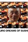 Jiro Dreams of Sushi