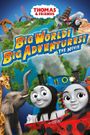 Thomas & Friends: Big World! Big Adventures!