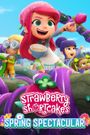 Strawberry Shortcake's Spring Spectacular