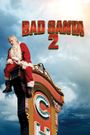 Bad Santa 2