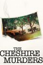 The Cheshire Murders