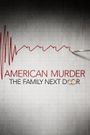 American Murder: The Family Next Door