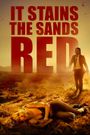 It Stains the Sands Red