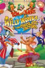 Tom and Jerry: Willy Wonka and the Chocolate Factory