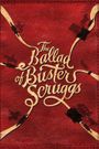 The Ballad of Buster Scruggs