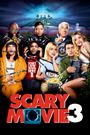 Scary Movie 3