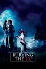 Burying the Ex