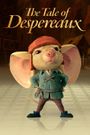 The Tale of Despereaux