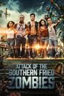 Attack of the Southern Fried Zombies