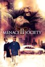 Menace II Society