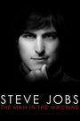 Steve Jobs: The Man in the Machine