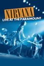 Nirvana: Live at the Paramount