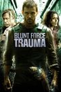 Blunt Force Trauma