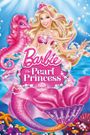 Barbie: The Pearl Princess