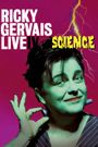 Ricky Gervais: Live IV - Science