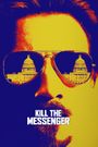 Kill the Messenger