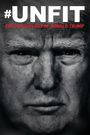 Unfit: The Psychology of Donald Trump