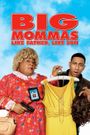 Big Mommas: Like Father, Like Son