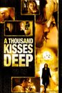 A Thousand Kisses Deep