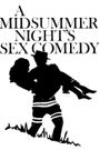 A Midsummer Night's Sex Comedy