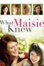 What Maisie Knew