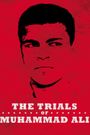 The Trials of Muhammad Ali