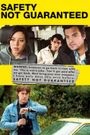 Safety Not Guaranteed