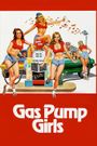 Gas Pump Girls