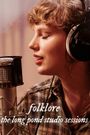 Folklore: The Long Pond Studio Sessions