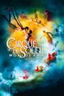 Cirque du Soleil: Worlds Away