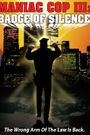 Maniac Cop 3: Badge of Silence