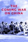 The Coming War on China