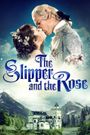 The Slipper and the Rose: The Story of Cinderella