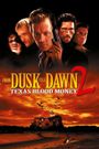 From Dusk Till Dawn 2: Texas Blood Money