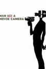 Man with a Movie Camera