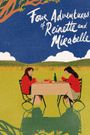 Four Adventures of Reinette and Mirabelle